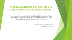Political atmosphere that affected Old Greek Comedy and New