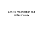 Genetic modification and biotechnology