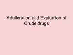 Adulteration and Evaluation of Crude drugs