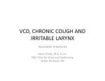 VCD, Chronic Cough and Irritable Larynx