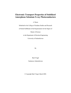 Electronic Transport Properties of Stabilized Amorphous Selenium X