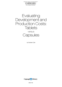 Evaluating Development and Production Costs: Tablets Capsules
