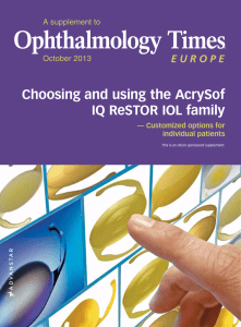 Choosing and using the AcrySof IQ ReSTOR IOL family