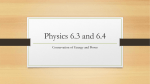 Physics 6.3 and 6.4
