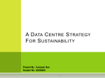 A Data Centre Strategy For Sustainability