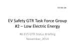 EV Safety GTR Task Force Group #2 * Low Electric Energy