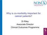 Why is co-morbidity important for cancer patients?