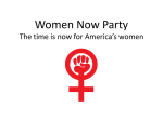 Women Now Party The time is now for America*s women