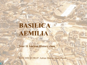 BASILICA AEMILIA Year 11 Ancient History class