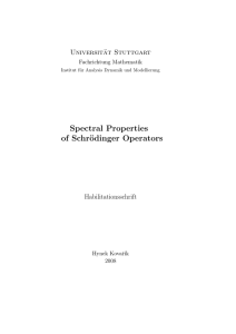 Spectral Properties of Schrödinger Operators