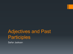 Adjectives and Past Participles