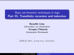 Basic set-theoretic techniques in logic Part III, Transfinite recursion