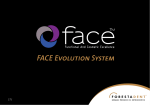 FACE Evolution System