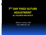 7th Day Fixed Suture adjustment