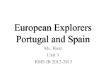 Portugal`s Location- Critical to Exploration