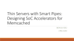 Thin Servers with Smart Pipes: Designing SoC Accelerators for