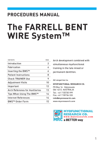 The FARRELL BENT WIRE System