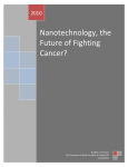 Nanotechnology, the Future of Fighting Cancer?