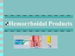 Hemorrhoidal Products