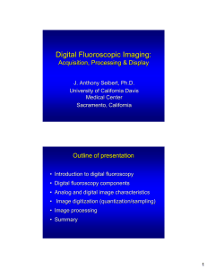 Digital Fluoroscopic Imaging