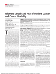 Telomere Length and Risk of Incident Cancer and Cancer Mortality