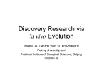 Discovery Research via in vivo Evolution