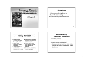 Consumer Markets and Consumer Buyer Behavior Objectives Why