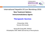 International Hepatitis B Cure Workshop 2016 Therapeutic Vaccines
