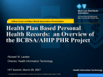 Health Plan Based Personal Health Records: an Overview of the