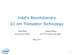Intel`s Revolutionary 22nm Transistor Technology