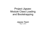 Project Jigsaw: Module Class Loading and Bootstrapping