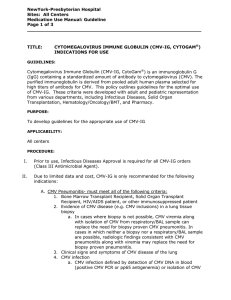 Cytomegalovirus Immune Globulin Indications