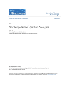 New Perspectives of Quantum Analogues - UKnowledge