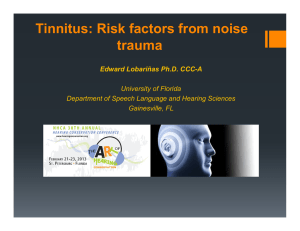 Tinnitus: Risk factors from noise trauma