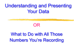 Understanding Your Data