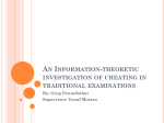 An Information-theoretic investigation of cheating in traditional