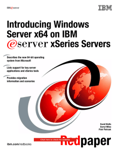 Introducing Windows Server x64 on IBM eServer xSeries Servers