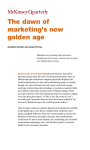 The dawn of marketing`s new golden age