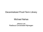 Decentralized Proof-Term Library Michael Nahas