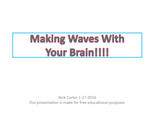 Making Waves With Your Brain!!!!