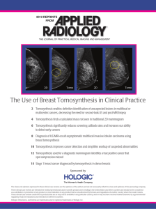 The Use of Breast Tomosynthesis in Clinical Practice