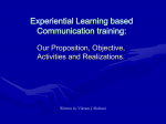 Experiential Learning based Communication