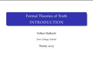 Formal Theories of Truth INTRODUCTION