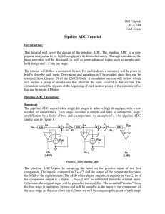 Bill Filipiak ECE 614 Final Exam Pipeline ADC Tutorial Introduction