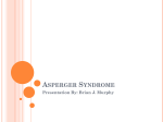 Asperger Syndrome - Brian J. Murphy`s Blog Portfolio