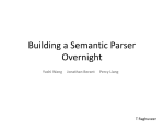 Building Semantic Parser Overnight