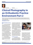 Clinical Photography in an Orthodontic Practice Environment Part 2