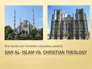 Dar al- Islam vs. Christian Theology