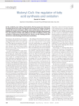 Malonyl-CoA: the regulator of fatty acid synthesis and oxidation