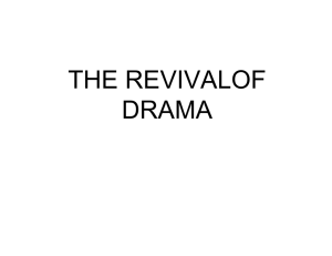 The Revival of Drama